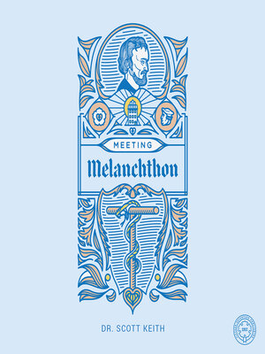 cover image of Meeting Melanchthon